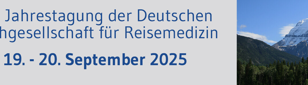 28. Jahrestagung der Deutschen Fachgesellschaft für Reisemedizin