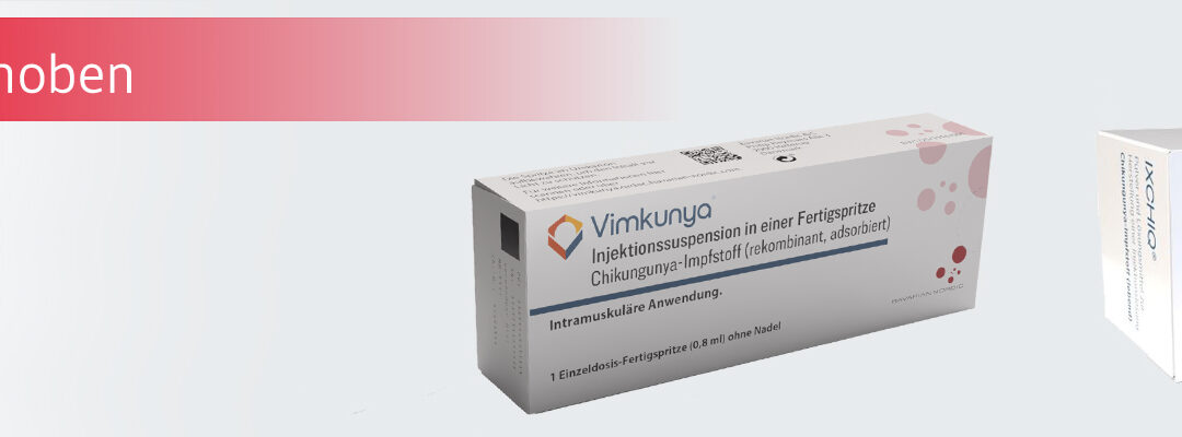 Preisbindung bei Chikungunya-Impfstoffen aufgehoben