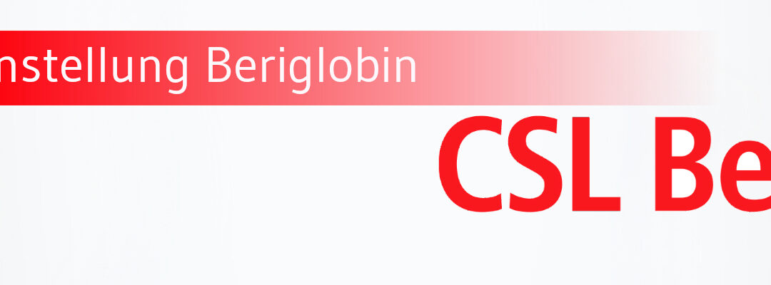 Informationsschreiben zur Nichtverfügbarkeit von Beriglobin