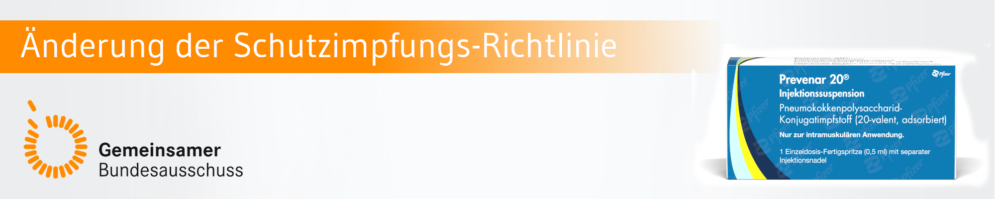 „Prevenar 20“ ab zwei Jahren erstattungsfähig